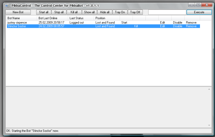 This is the PikkuControl, your botlist and main status window This is the PikkuControl, your botlist and main status window